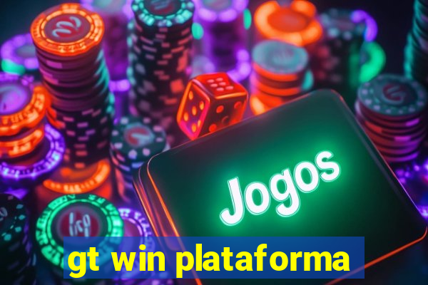 gt win plataforma